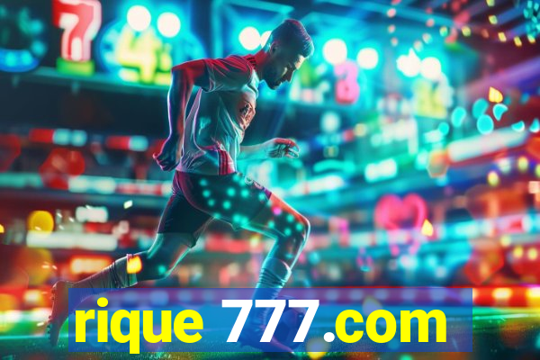 rique 777.com